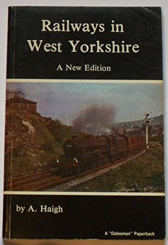 Railways west yorkshire a - in, (a