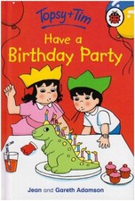Topsy and Tim: Have A Birthday