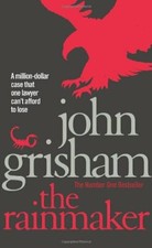 The rainmaker john grisham - the,