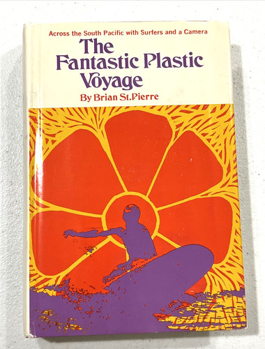 The fantastic plastic voyage - fantastic,