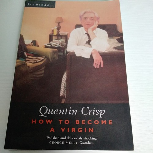 Quentin crisp how a - how, be