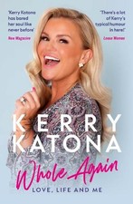 Kerry Katona: Whole Again -