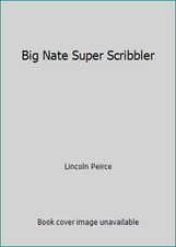 Big nate super scribbler - scribbler, by