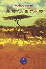 Un nomade in cammino by Marco