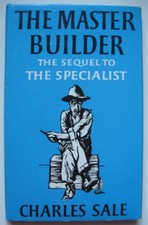 Book; The Master Builder by Charles Sale.