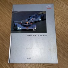 Audi R8 Le Mans Hardback Brochure - Bodo Kraling & Herbert Volker