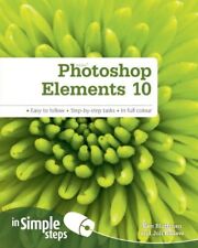 Photoshop Elements 10: In Simple Steps By Joli Ballew, Ken Bluttman