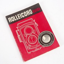 "ROLLEICORD CAMERA GUIDE" By W