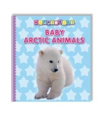Baby Animals: Arctic - N/A