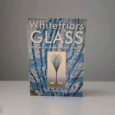 Whitefriars Glass Book : The