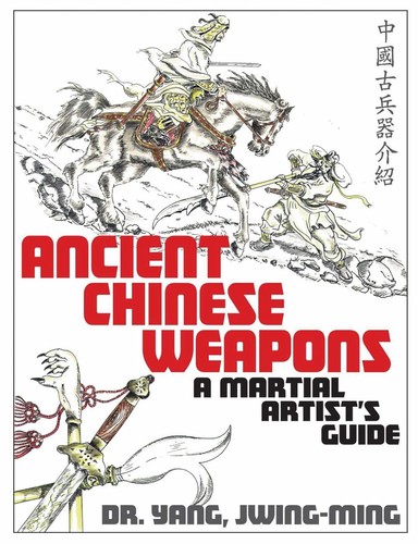 Ancient chinese weapons a - chinese, weapons: