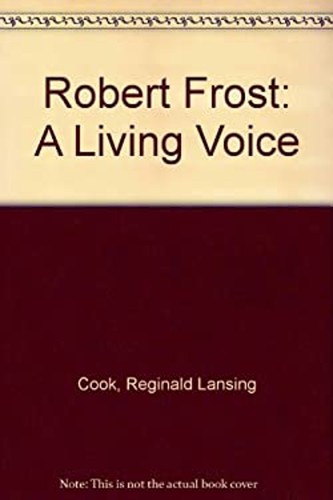 Robert frost living - a, voice