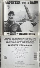 BLASTER BATES - "Laughter with a Bang"- boxed CD in Fine cond.