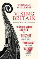 Viking Britain: A History by Williams, Thomas Book The Cheap Fast Free Post