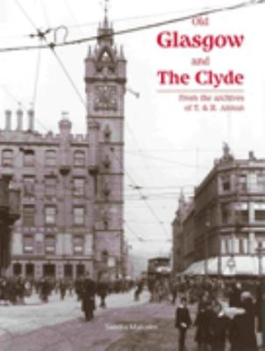Old glasgow and the - old,