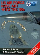 Wings 7 US Air Force Nose Art into the 90s by Robert Dorr & Norman Taylor