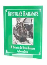 Suffolk's Railways: A Portrait