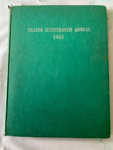 Trains illustrated annual 1962 - trains,