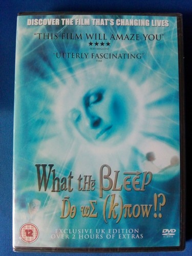 What the bleep now - what, do