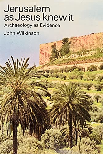 Jerusalem jesus knew it - jerusalem,