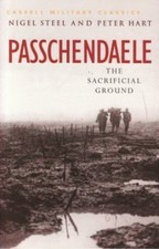 Passchendaele: The Sacrificial