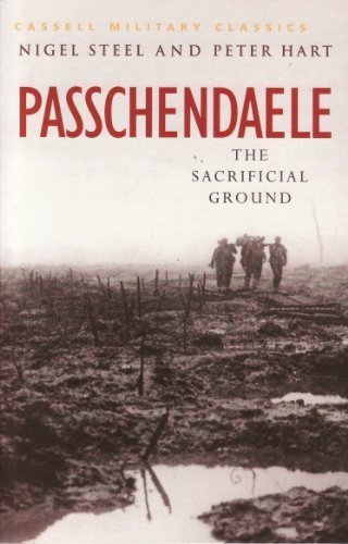 Passchendaele the sacrificial - passchendaele:,