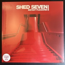 Shed Seven-Instant Pleasures