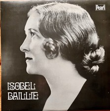 Isobel Baillie, Recital; Pearl GEMM 217;  1920s recordings released  1981