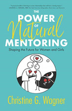 The Power of Natural Mentoring: Shaping the Future for  -  NEW Christine G Wag 2