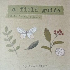 A Field Guide: Quilts for All