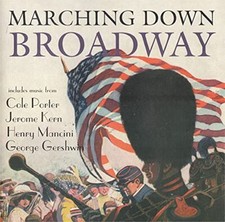 Marching Down Broadway