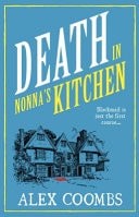 Death nonna kitchen the - death, nonna's