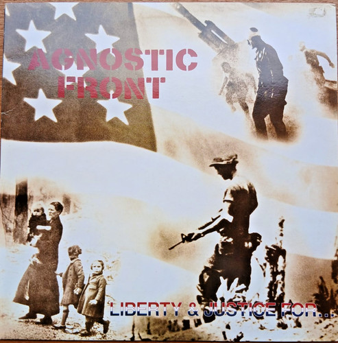 Agnostic front liberty - agnostic,