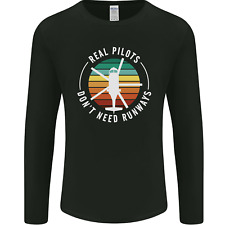 Helicopter Pilots Don't Need Runways Funny Mens Long Sleeve T-Shirt