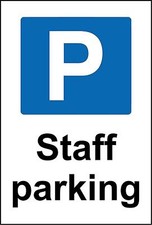  Staff Parking Sign 
