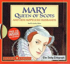 Horribly Famous : Mary Queen