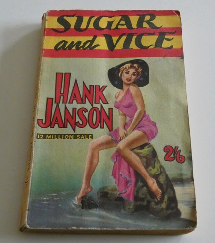 Hank janson sugar and vice - -,