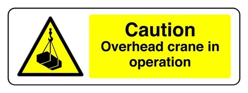 Caution overhead crane - overhead,