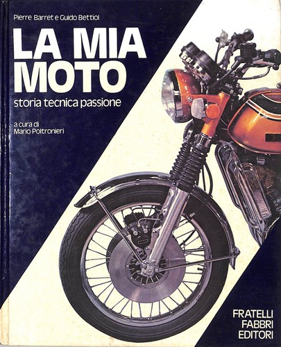 Barret bettiol la mia moto - bettiol,