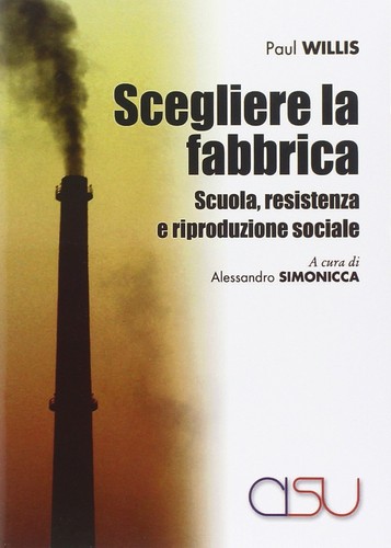 Paul willis scegliere - scegliere, la