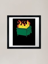 Funny Dumpster Fire I'm A