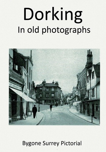 Dorking old photographs - dorking, in