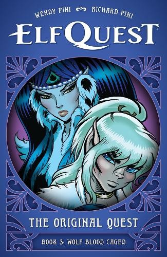 Elfquest the original - elfquest:, quest