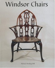 Windsor Chairs: An Illustrated Celebration - Harding-Hill, Michael