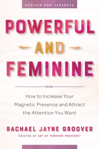 Powerful and feminine how to - powerful,