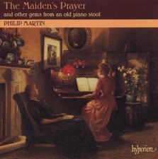 PHILIP MARTIN - The Maiden's Prayer And Other Gems From An Old Piano Stool - CD