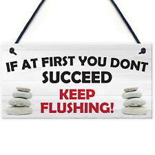 Toilet Sign - Don't Succeed