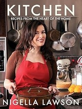 Kitchen: Recipes from the Heart of the Home by Lawson, Nigella (2010), , Used; G
