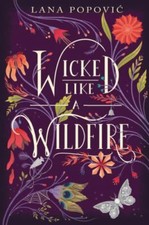 Wicked Like a Wildfire by Lana