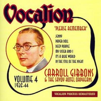 Carroll gibbons please - carroll,